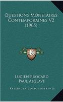 Questions Monetaires Contemporaines V2 (1905)