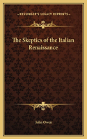 The Skeptics of the Italian Renaissance