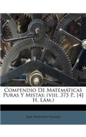 Compendio De Matemáticas Puras Y Mistas