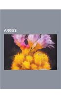 Angus: Angus Geography Stubs, Buildings and Structures in Angus, Deputy Lieutenants of Angus, Environment of Angus, Geography