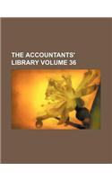 The Accountants' Library Volume 36