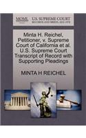 Minta H. Reichel, Petitioner, V. Supreme Court of California et al. U.S. Supreme Court Transcript of Record with Supporting Pleadings