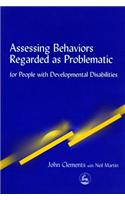 Assessing Behaviors Regarded as Problematic