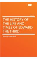 The History of the Life and Times of Edward the Third Volume 2