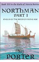 Northman Part 1 (the Earls of Mercia Book 3)
