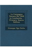 La Campagna Toscana del 1848 in Lombardia - Primary Source Edition