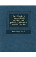 Karl Marks I Russkie Liudi Sorokovykh Godov - Primary Source Edition