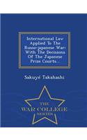 International Law Applied to the Russo-Japanese War