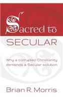 Sacred to Secular