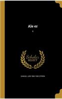 Ale er; 4