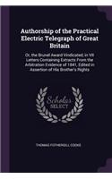 Authorship of the Practical Electric Telegraph of Great Britain