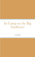 In Camp on the Big Sunflower