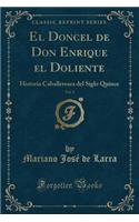El Doncel de Don Enrique El Doliente, Vol. 1
