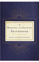 Morning and Evening Prayerbook