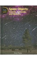 Space Objects: Comets, Asteroids and Meteors(Earth and Space)