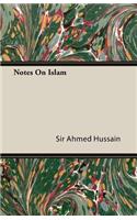 Notes on Islam