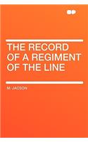 The Record of a Regiment of the Line