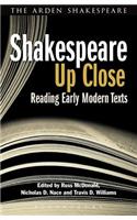 Shakespeare Up Close