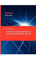 Exam Prep for Sales Force Management by Johnston & Marshall, 8th Ed.