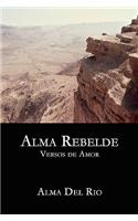 Alma Rebelde: Versos de Amor