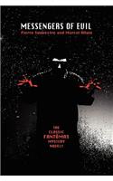 Messengers of Evil