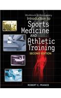 Student Workbook for France' Introduction to Sports Medicine and Athletic Training