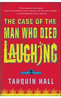 The Case of the Man Who Died Laughing: From the Files of Vish Puri, Most Private Investigator(Vish Puri Mysteries (Paperback))
