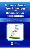 Dynamic Force Spectroscopy and Biomolecular Recognition
