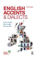 English Accents and Dialects: An Introduction to Social and Regional Varieties of English in the British Isles, Fifth Edition