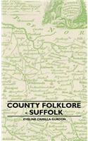 County Folklore - Suffolk