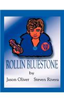Rollin BlueStone