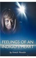 Feelings Of An Indigo's Heart