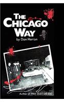 The Chicago Way: (English)