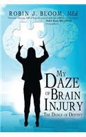 My Daze of Brain Injury