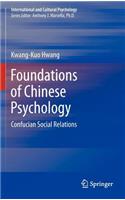 Foundations of Chinese Psychology: Confucian Social Relations