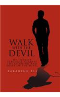 Walk with the Devil