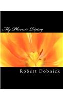 My Phoenix Rising