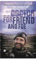 Doctor for Friend and Foe