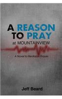 Reason To Pray at Mountainview