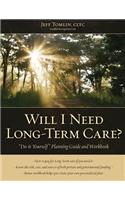 Will I Need Long-Term Care?