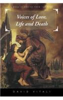 Voices of Love, Life and Death: A Book of Poetry from the Edge