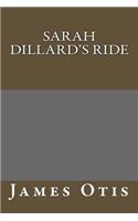 Sarah Dillard's Ride