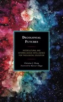 Decolonial Futures