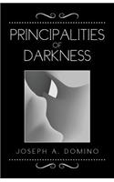 Principalities of Darkness