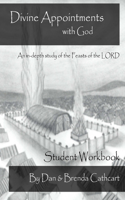 Divine Appointments with God - Student Workbook