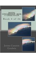 Digital Concordance - Book 4 - Chalk To Cup