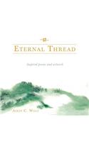 Eternal Thread: Inspired poems and artwork