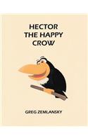 Hector The Happy Crow