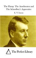 The Flamp The Ameliorator and The Schoolboy's Apprentice: (English)