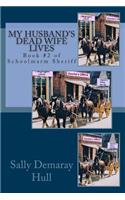My Husband's Dead Wife Lives